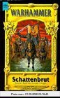 Schattenbrut.
