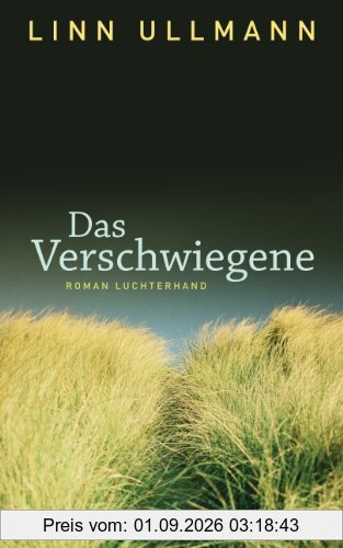 Das Verschwiegene: Roman