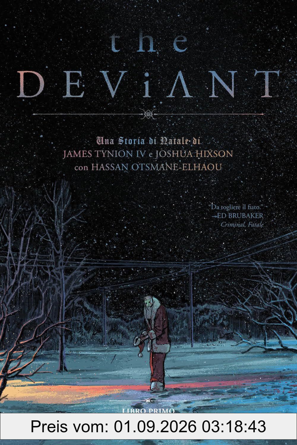 The deviant (Vol. 1) (BD Comics)