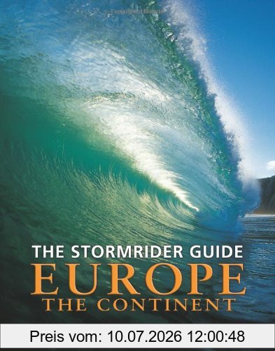 Bruce Sutherland The Stormrider Guide, Europe , The Continent