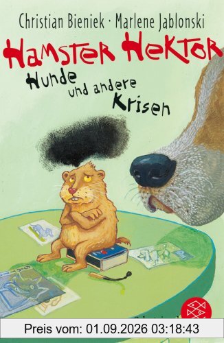Hamster Hektor - Hunde und andere Krisen