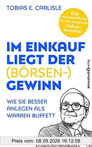 Im Einkauf liegt der (Börsen-)Gewinn: Wie Sie besser anlegen als Warren Buffett