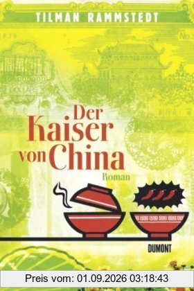 Der Kaiser von China: Roman