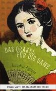 Das Orakel für die Dame