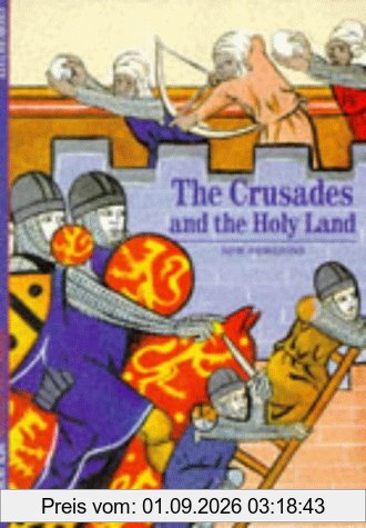 The Crusades and the Holy Land (New Horizons)