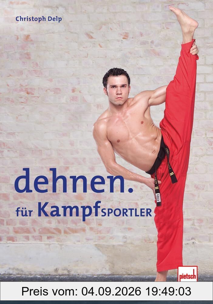 Dehnen für Kampfsportler