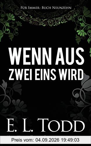 Wenn aus Zwei Eins wird (Für Immer, Band 19)