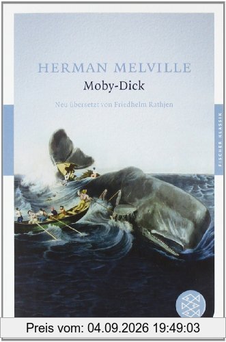 Moby-Dick: Roman: oder Der Wal - Roman (Fischer Klassik)