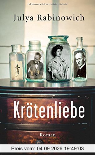 Krötenliebe: Roman