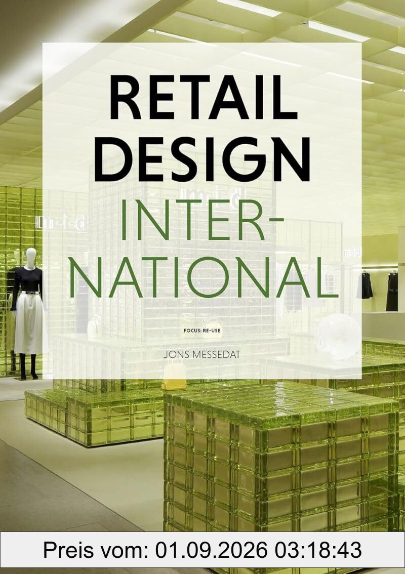 Retail Design International Vol. 9: Components, Space, Buildings