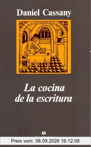 La cocina de la escritura (Argumentos, Band 162)