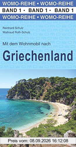 Mit dem Wohnmobil nach Griechenland (Womo-Reihe)