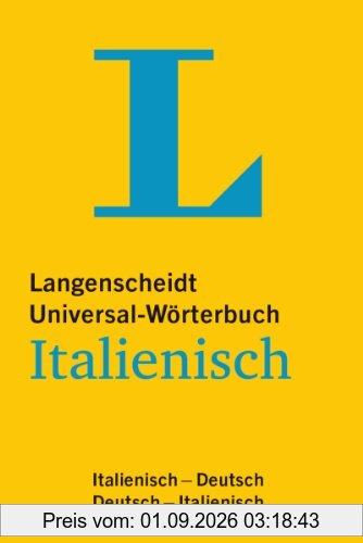 Langenscheidt Universal-Wörterbuch Italienisch: Italienisch-Deutsch/Deutsch-Italienisch (Langenscheidt Universal-Wörterbücher)