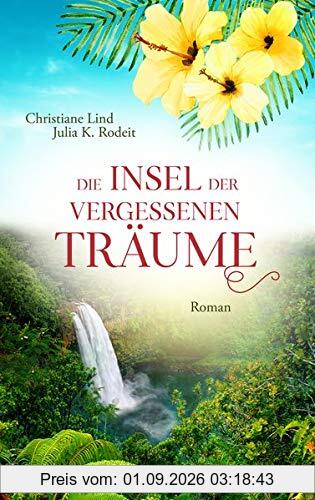 Die Insel der vergessenen Träume