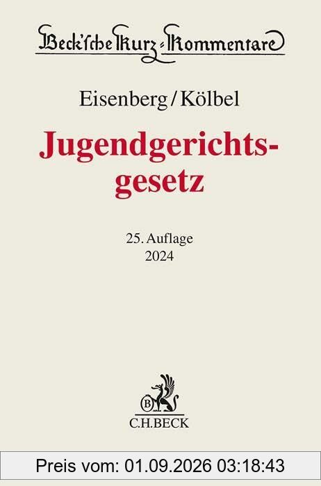 Jugendgerichtsgesetz (Beck'sche Kurz-Kommentare)