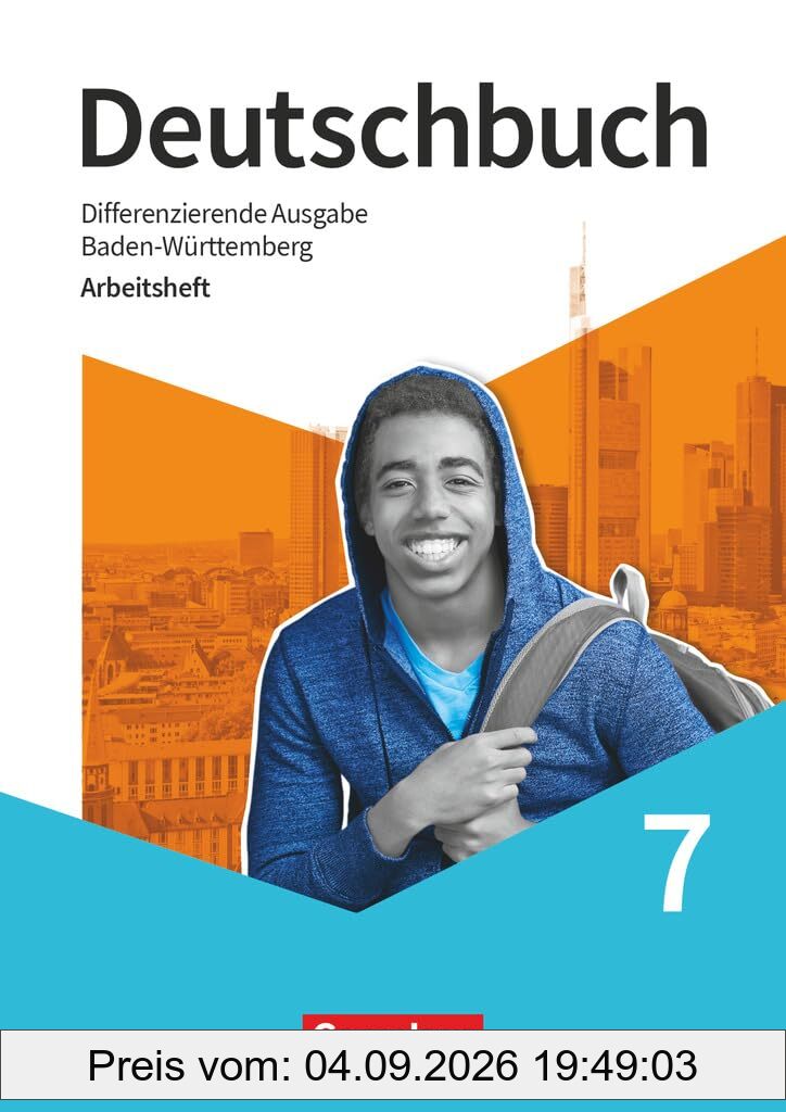 Deutschbuch - Sprach- und Lesebuch - Differenzierende Ausgabe Baden-Württemberg 2024 - 7. Schuljahr: Arbeitsheft mit Lösungen (Deutschbuch, ... Ausgabe Baden-Württemberg 2024, 7. Schuljahr)