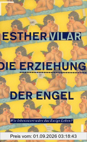 Die Erziehung der Engel