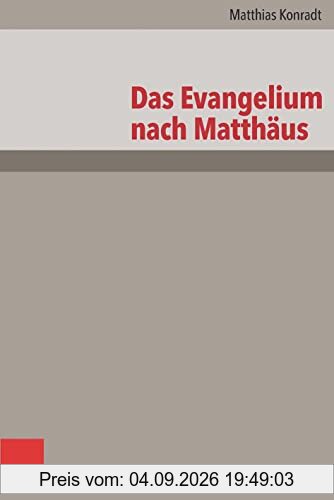 Das Evangelium nach Matthäus: Neubearbeitung (Das Neue Testament Deutsch: Neues Göttinger Bibelwerk)