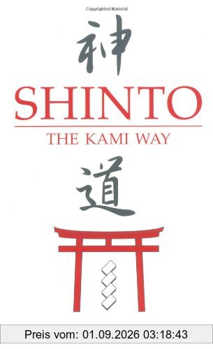 Shinto: The Kami Way