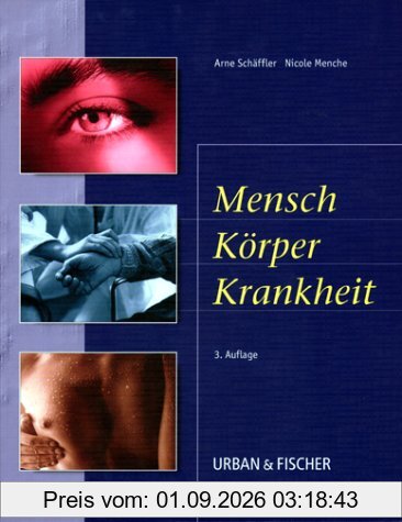 Mensch, Körper, Krankheit