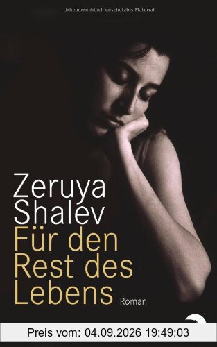 Für den Rest des Lebens: Roman