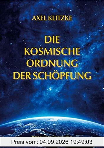 Die kosmische Ordnung der Schöpfung