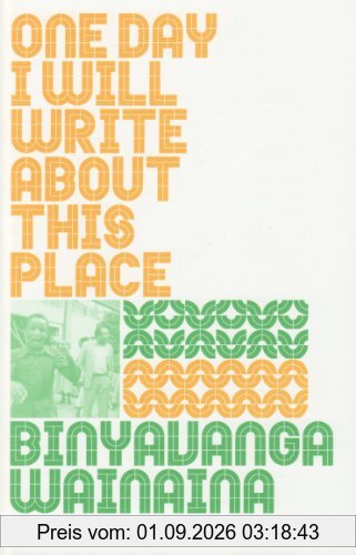 One Day I Will Write About This Place