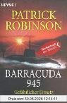 Barracuda 945: Gefährlicher Einsatz