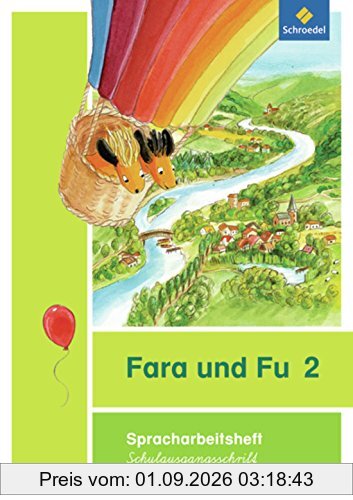 Fara und Fu - Ausgabe 2013: Spracharbeitsheft 2 SAS
