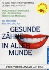 Gesunde Zähne in aller Munde