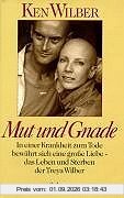 Mut und Gnade