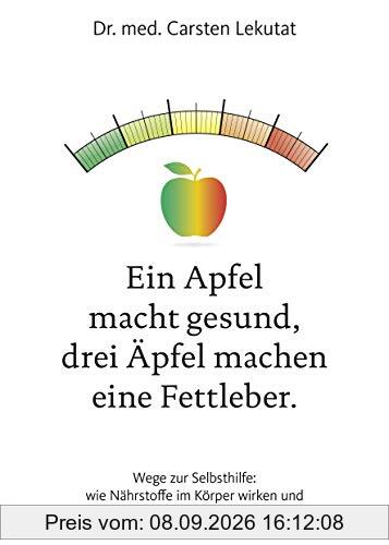 Ein Apfel macht gesund, drei Äpfel machen eine Fettleber