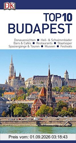 Top 10 Reiseführer Budapest: mit Extrakarte und kulinarischem Sprachführer zum Herausnehmen