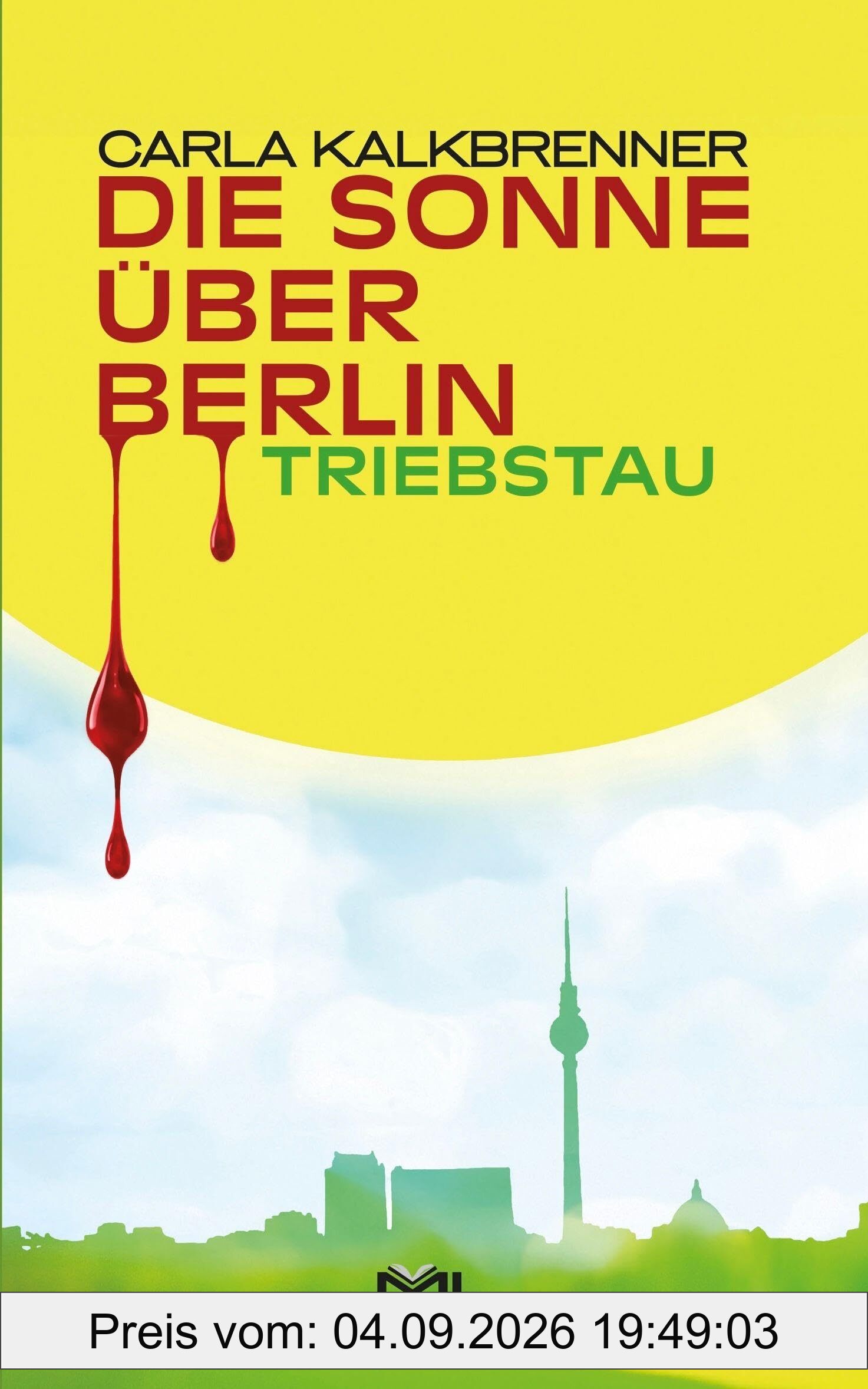 Die Sonne über Berlin - Triebstau