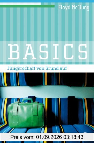Basics: Jüngerschaft von Grund auf
