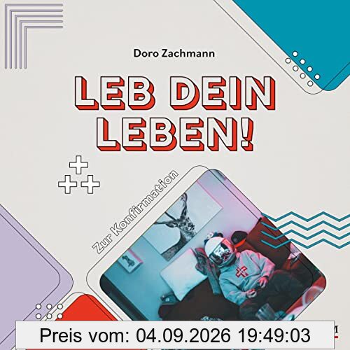 Leb dein Leben! Für Jungs: Zur Konfirmation