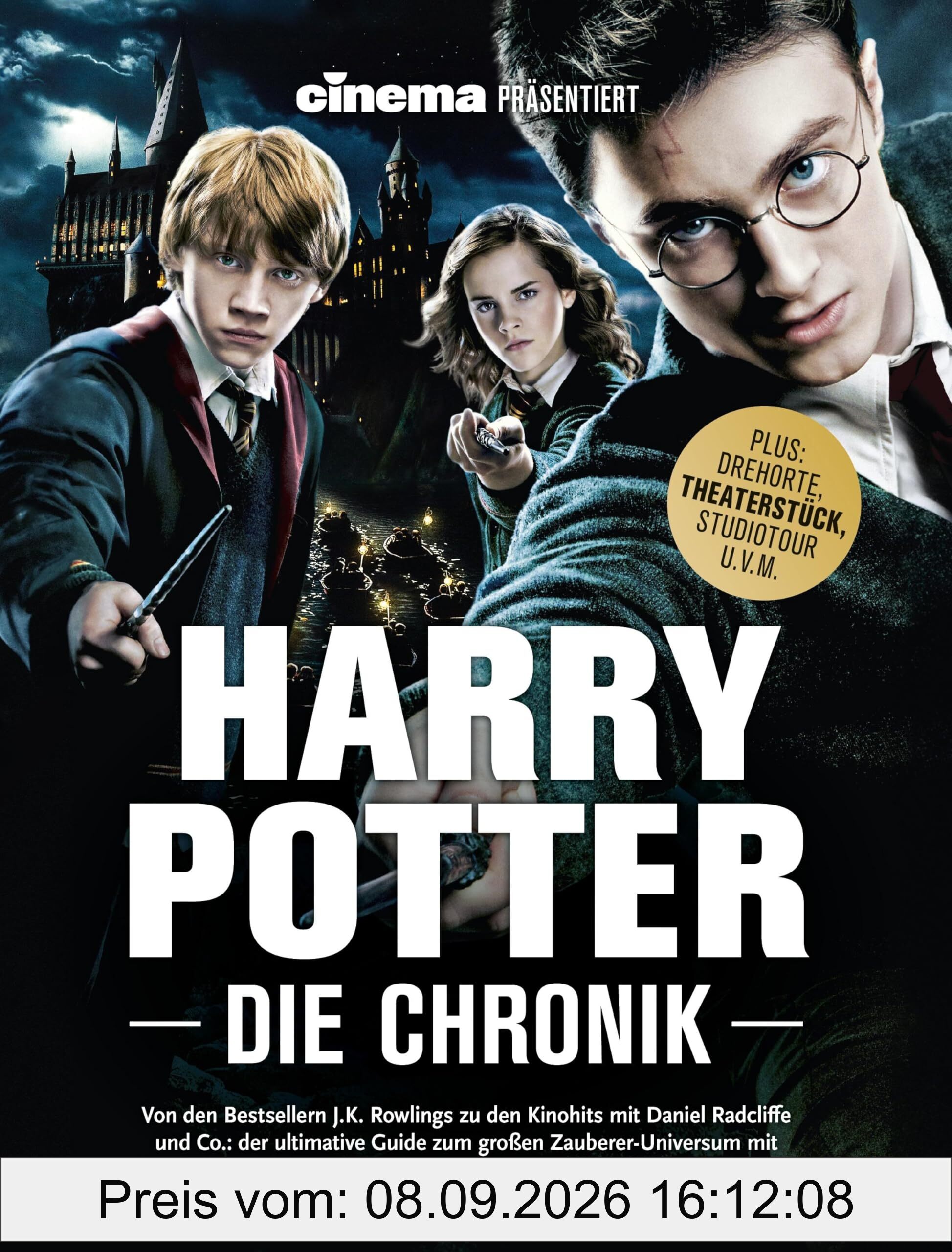 Cinema präsentiert: Harry Potter - Die Chronik: Plus: Drehorte, Theaterstücke, Studiotour u.v.m.