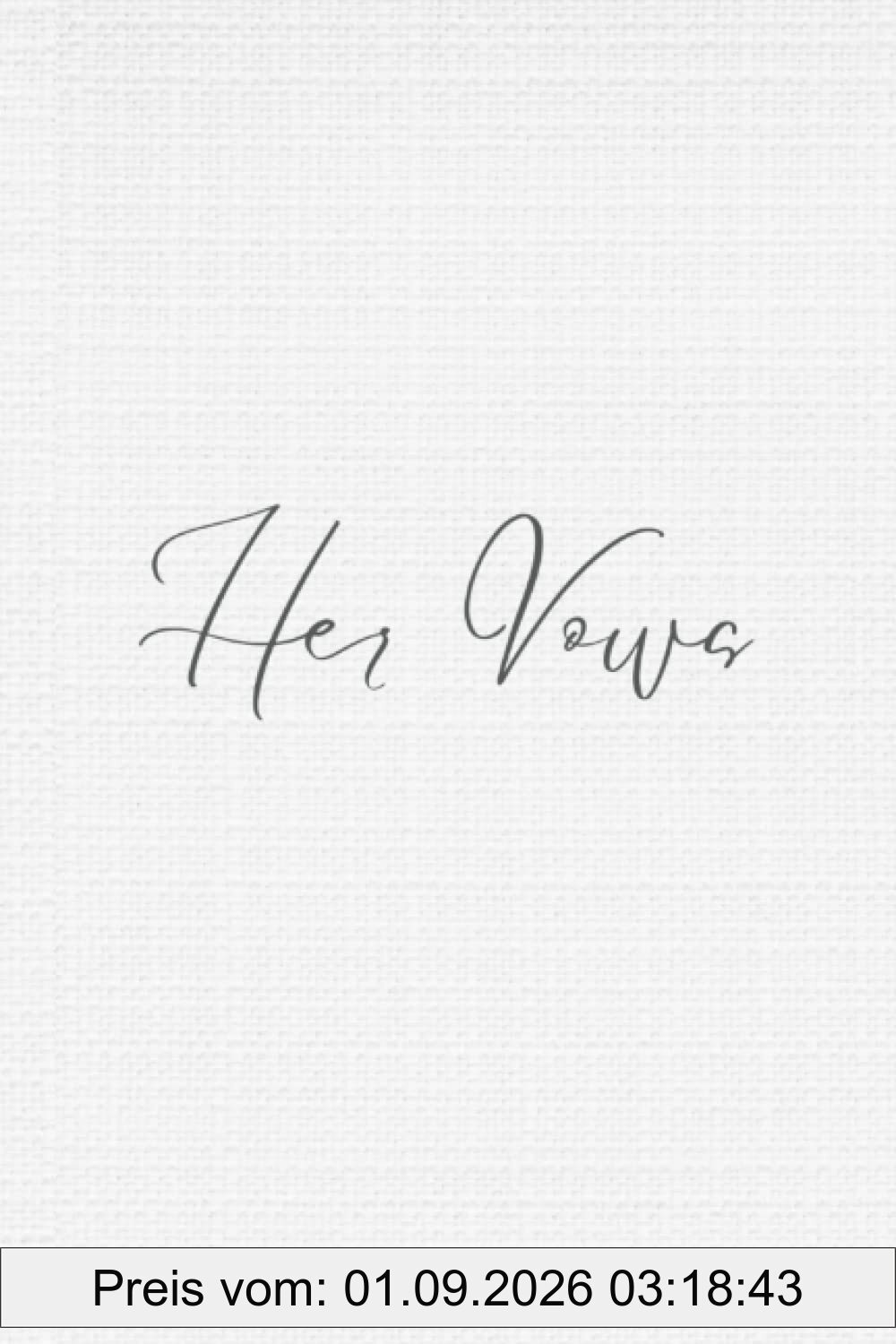 Her Vows: Paperback Wedding Notebook