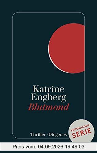 Blutmond: Ein Kopenhagen-Thriller (Kørner & Werner)