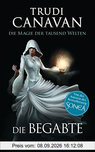 Die Magie der tausend Welten: Die Begabte - Roman