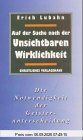 Auf der Suche nach der unsichtbaren Wirklichkeit