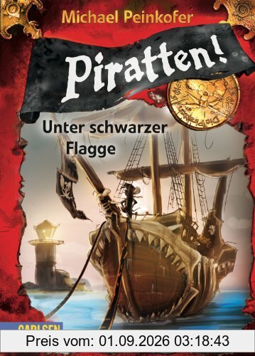 Piratten!, Band 1: Unter schwarzer Flagge