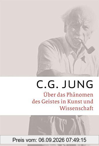 C.G.Jung, Gesammelte Werke 1-20 Broschur / Über das Phänomen des Geistes in Kunst und Wissenschaft: Gesammelte Werke 15
