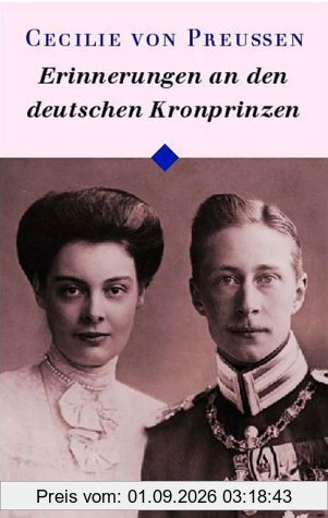 Erinnerungen an den deutschen Kronprinzen
