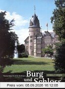 Burg und Schloss. Der Adelssitz im deutschsprachigen Raum