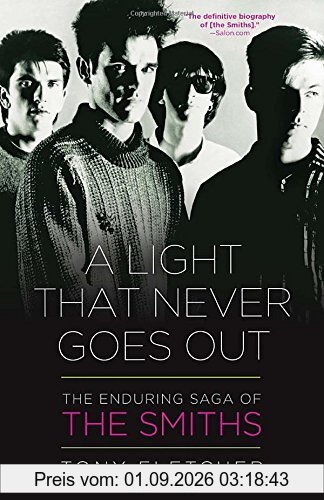 A Light That Never Goes Out: The Enduring Saga of the Smiths