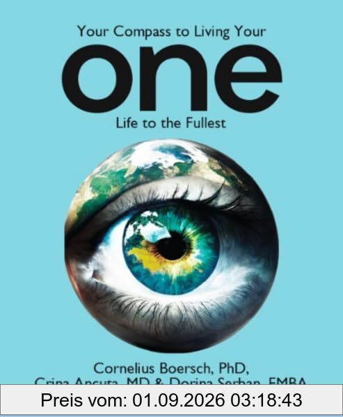 ONE: Your Compass to Living Your ONE Life to the Fullest