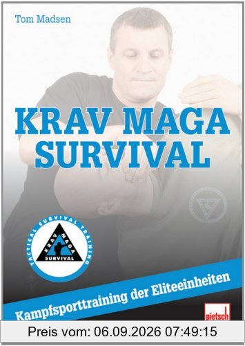 Krav Maga Survival: Nahkampftraining der Eliteeinheiten