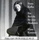 Ein Bericht für eine Akademie. CD.