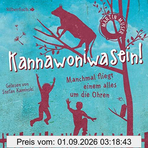Kannawoniwasein 2: Kannawoniwasein - Manchmal fliegt einem alles um die Ohren: 2 CDs